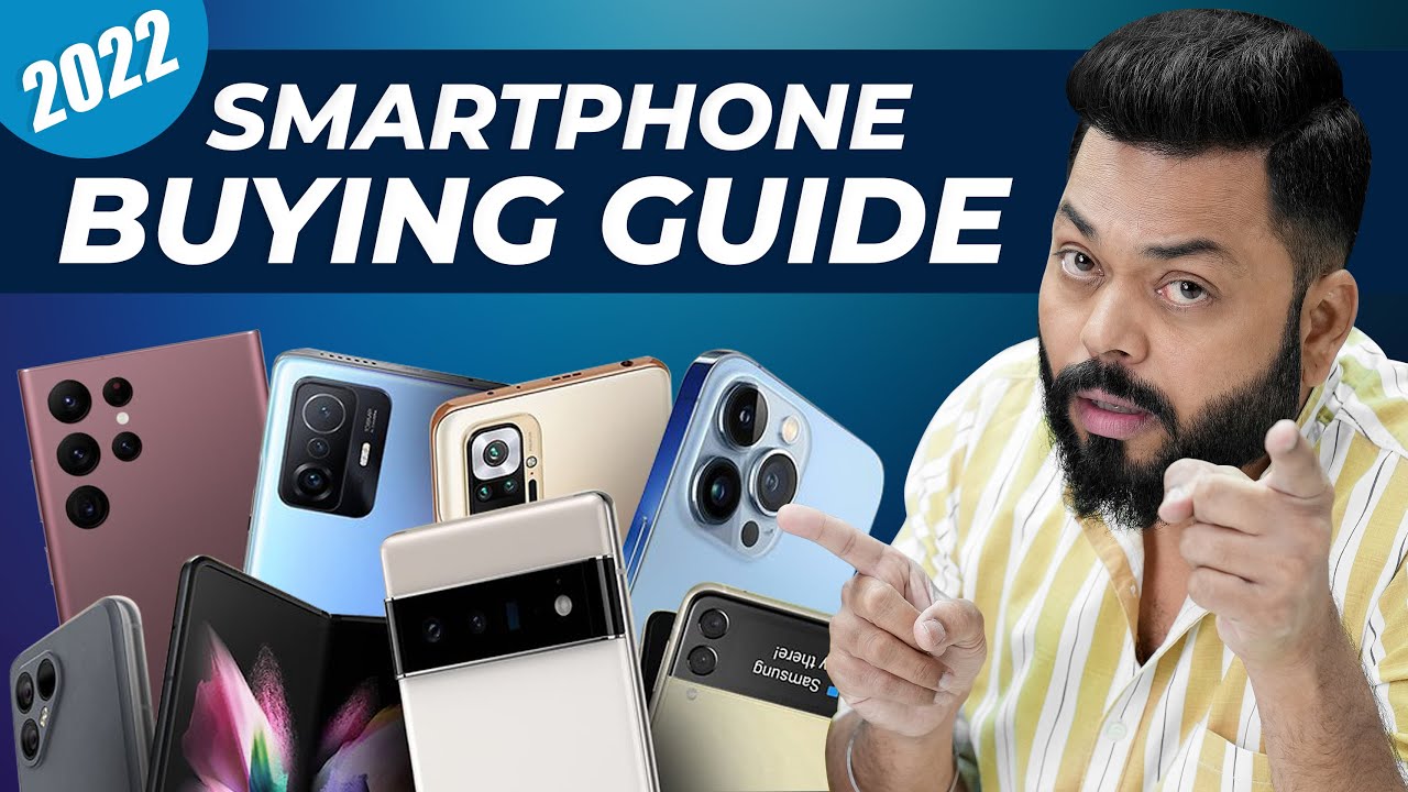 Smartphone Buying Guide 2022 in India - Tech Guide & Blog at Whatprice